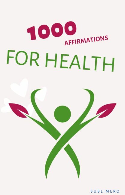 1000 AFFIRMATIONS FOR HEALTH